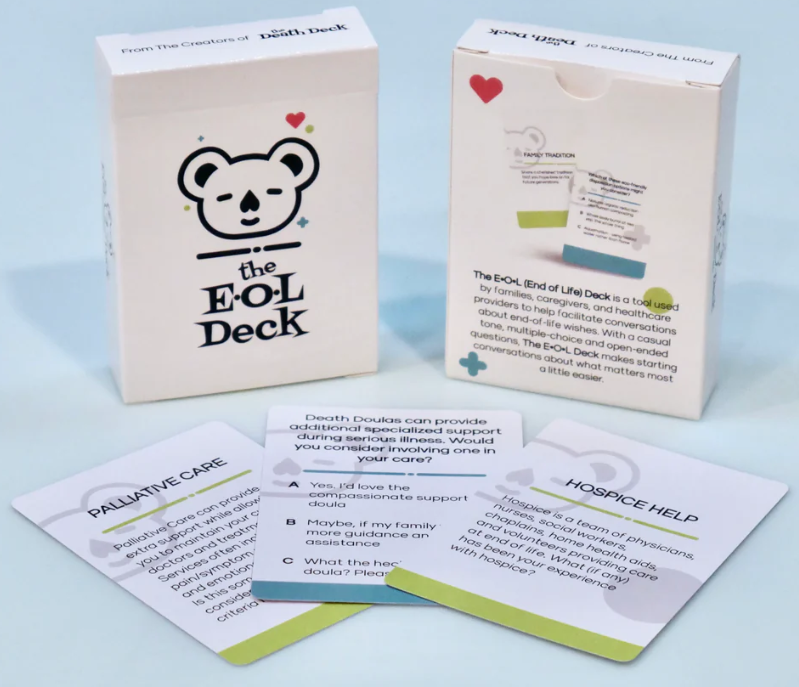 The E•O•L (End of Life) Deck is a tool used by families, caregivers, and healthcare providers to help facilitate conversations about end-of-life wishes.
